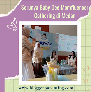 Serunya Baby Dee Momfluencer Gathering di Medan